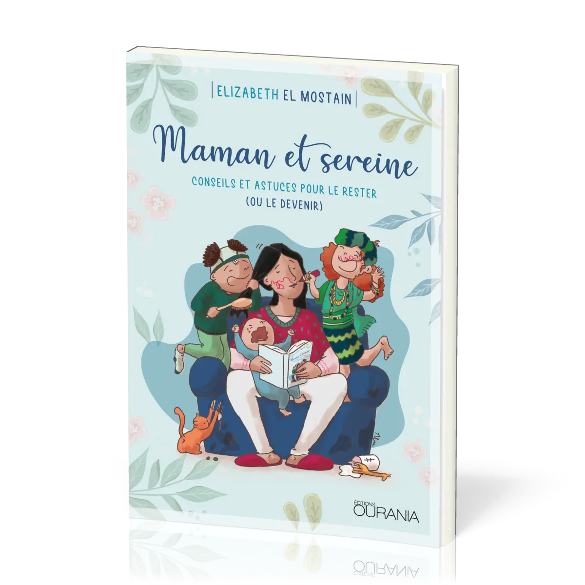Maman et sereine: conseils et stuces pour le reste (ou le devenir)