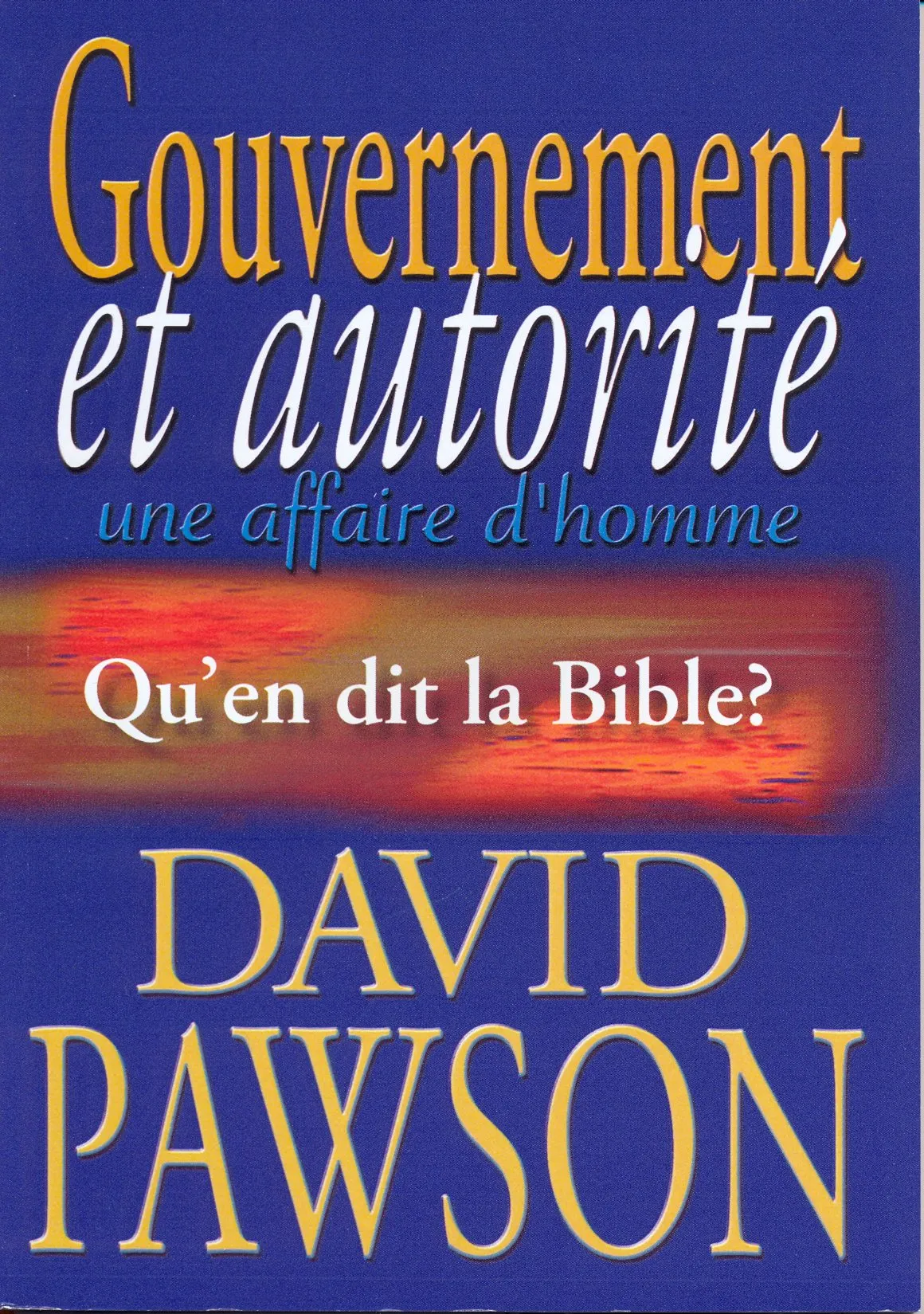 GOUVERNEMENT ET AUTORITE UNE AFFAIRE D'HOMME