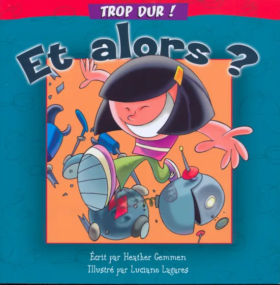 ET ALORS ? - COL. TROP DUR !