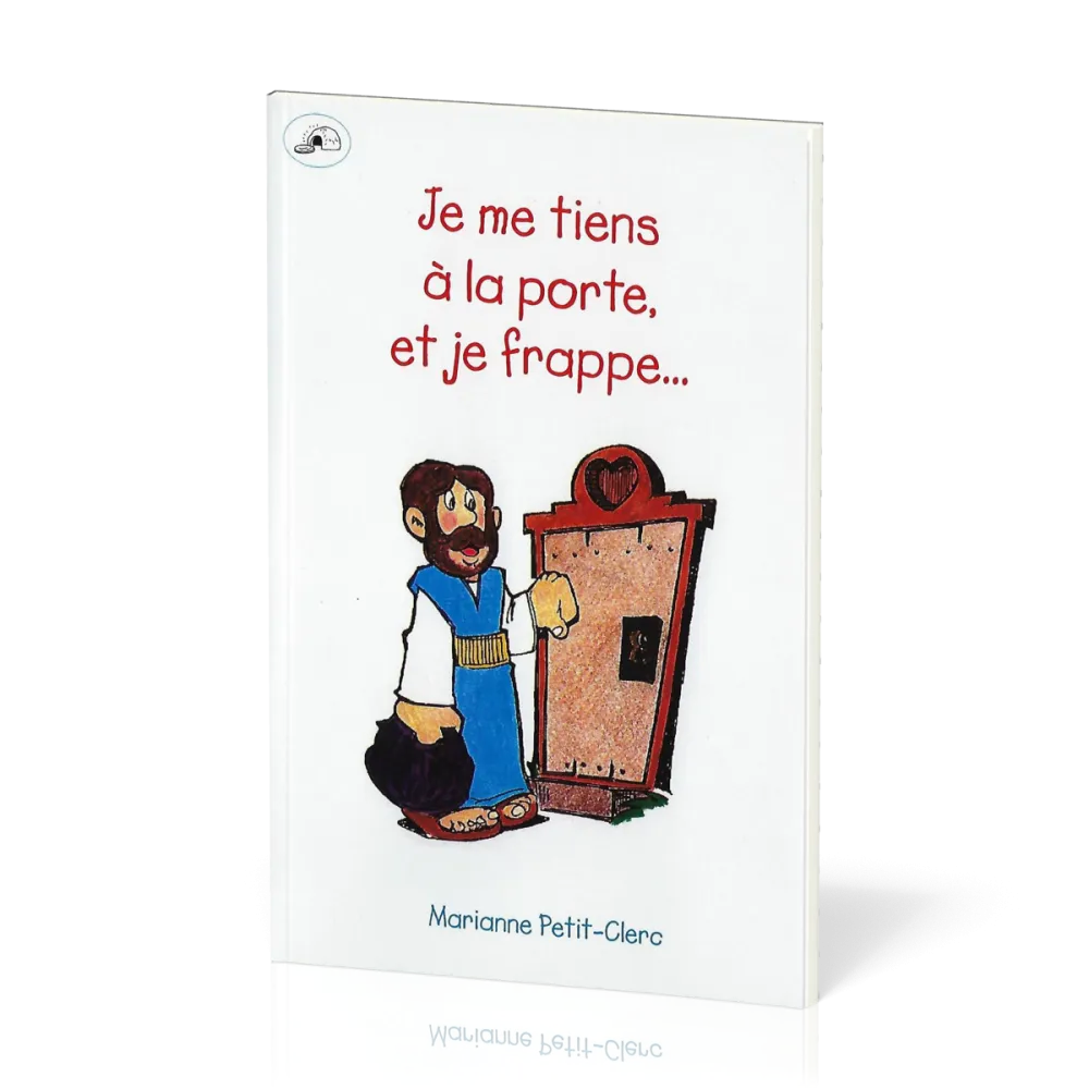 JE ME TIENS A LA PORTE ET JE FRAPPE...