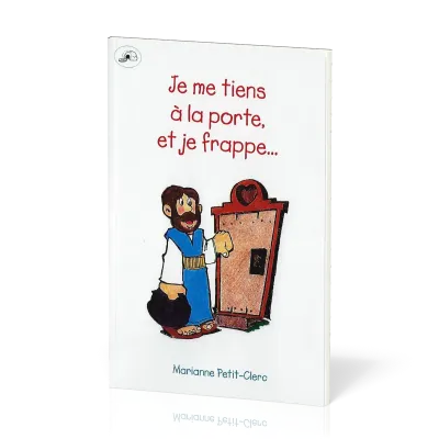 JE ME TIENS A LA PORTE ET JE FRAPPE...
