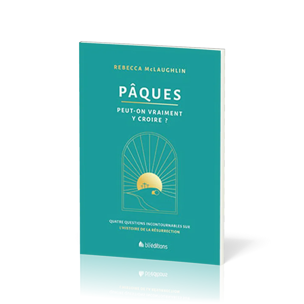  Une explication claire afin de croire à la résurrection de Jésus 
  